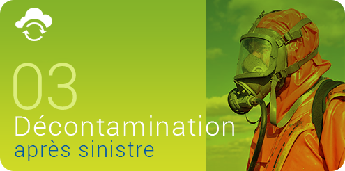Décontamination après sinistre